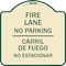 Signmission Fire Lane No Parking Carril De Fuege No Esta Conar Heavy-Gauge Alum Sign, 18" x 18", TG-1818-23981 A-DES-TG-1818-23981 - alternate 1